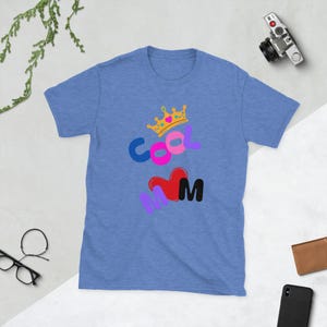 Cool Mom T-Shirt – Cute Mom Shirt with Crown & Heart, Funny Mom Tee, Mother’s Day Gift, Trendy Mom Life Shirt, Best Mom Ever Graphic Tee
