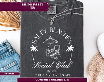Salty Beaches Social Club T-Shirt – Comfort Colors Unisex Tee