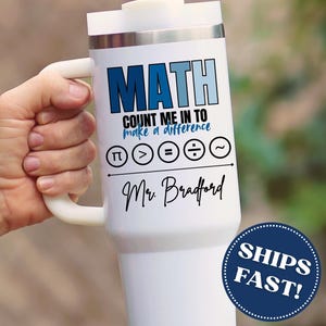 Personalized Math Teacher Tumbler: 40oz Travel Mug with Handle