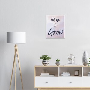 Lascia andare e cresci / Arte murale motivazionale femminile / Stampa con citazione per donne / Stampa artistica motivante / Decorazione di lusso per imprenditori