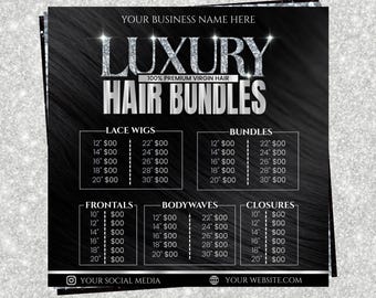 May include: Black and silver graphic for hair bundles, lace wigs, frontals, body waves, and closures. The text includes "Luxury Hair Bundles" and price listings. The bottom of the graphic says "Not just a template - your partner in business growth."