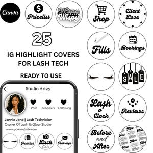 May include: A collection of 25 Instagram highlight covers for lash technicians, featuring black and white circular icons with text like "Shop," "Bookings," and "Before and After." The design includes a phone displaying a lash tech's profile.