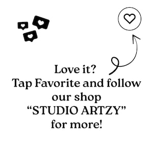 Favorite and follow our shop Studio Artzy.