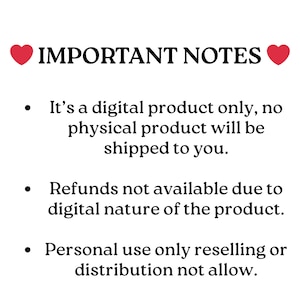• This is a digital product only, no physical item will be shipped to you.
• For personal and business use only. Resale or redistribution is not allowed.
• Refunds are not available due to digital nature of the product.