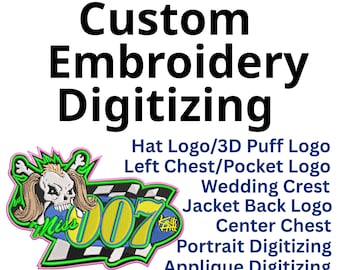 custom embroidery digitizing, logo digitizing, embroidery digitizing service, embroidery, image digitizing, Custom Digitize, convert to dst