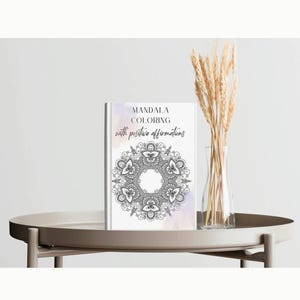 Mandala Coloring Book for Adults | Stress Relief Mindfulness & Positive Affirmations for Relaxation and Creativity