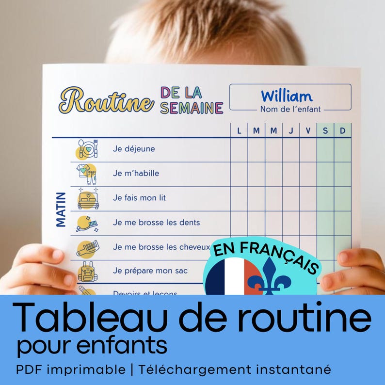 En Français
Tableau de routine
PDF imprimable | Téléchargement instantané
pour enfants