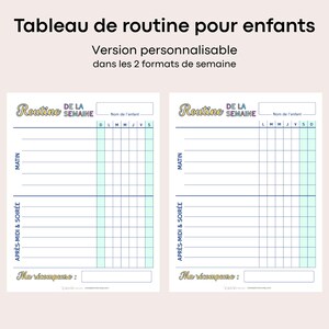May include: Two printable chore charts for children. The charts are light pink with a grid layout for tracking daily tasks. The text at the top reads "Tableau de routine pour enfants" and "Version personnalisable dans les 2 formats de semaine."