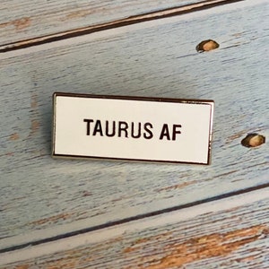 TAURUS AF Zodiac White Gold Hard Enamel Pin | I Am Series