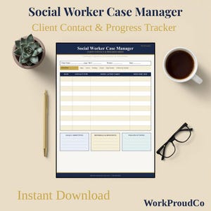 May include: A Social Worker Case Manager client contact and progress tracker document featuring a table with columns for date, contact type, notes, and next steps, plus sections for goals, referrals, and follow-up notes, printed on white paper.