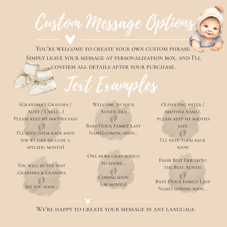 Puede incluir: Un gr&aacute;fico informativo beige titulado Custom Message Options que presenta una ilustraci&oacute;n de un beb&eacute; con un gorro blanco y un par de patucos blancos. El texto proporciona instrucciones de personalizaci&oacute;n y enumera varios ejemplos de mensajes.