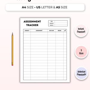 May include: An assignment tracker printable template featuring a grid with columns for subject, assignment, due date, grade, and a checkmark. The document includes fields for year, semester, and week of. Text includes A4 SIZE, US LETTER & A5 SIZE.