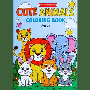 Cute Animals Coloring Book for Kids Ages 3+: Fun and Easy Coloring Pages with Adorable Animals for Toddlers and Preschoolers