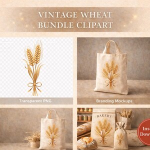 Może przedstawiać: Obrazek z klipartem wiązki pszenicy z tekstem "VINTAGE WHEAT BUNDLE CLIPART". Obrazek przedstawia przezroczysty plik PNG, makietę torby typu tote i inne makiety brandingowe z ilustracjami pszenicy. Obecne jest również czerwone koło z napisem "Instant Download".