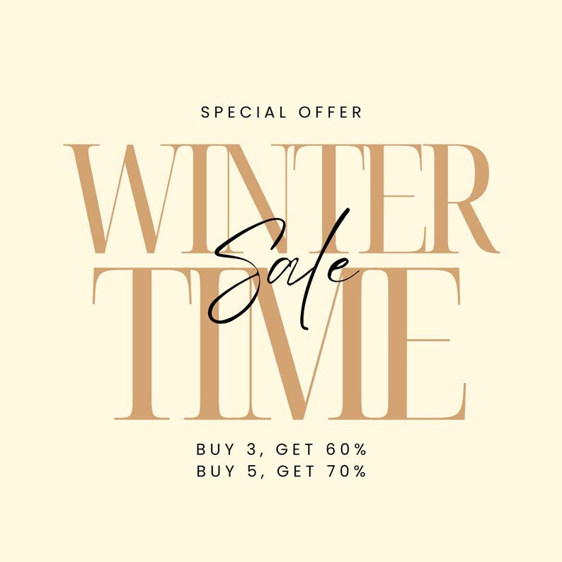 May include: A promotional graphic with the words "WINTER Sale TIME" in a warm brown font, with "Sale" in a cursive script. The text "SPECIAL OFFER" is above, and discount details are below on a cream background.