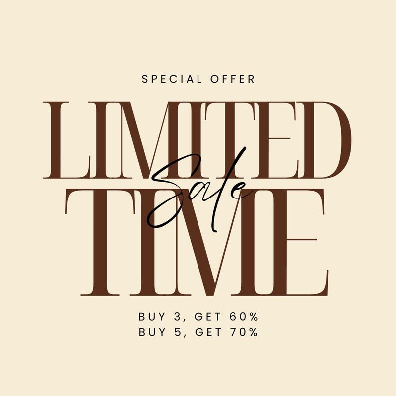 以下が含まれることがあります： クリーム色の背景に、ダークブラウンのテキストで「SPECIAL OFFER」「LIMITED TIME」、そして筆記体で「Sale」と書かれたグラフィックデザイン。その下には「BUY 3, GET 60%」「BUY 5, GET 70%」というテキストが配置されています。レイアウトにはセリフ体とスクリプト体のフォントが組み合わされています。