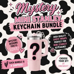 Mini Stanley Keychain Wrap Set: UV DTF Mystery Designs