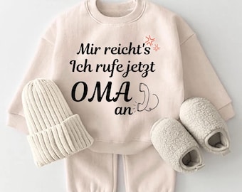 Mir reicht's Ich rufe jetzt OMA an,Geschenk für Babys & Mädchenideen,Perfekt als Babygeschenk