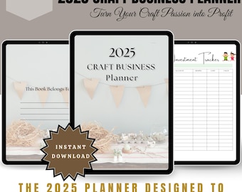 Könnte beinhalten: Ein digitaler Planer für Handwerksbetriebe, mit einem Cover, das einen hellblauen Hintergrund mit einem Banner aus braunen Papierdreiecken und dem Text "2025 Craft Business Planner" zeigt. Der Text "Turn Your Craft Passion into Profit" befindet sich unter dem Banner. Der Planer ist auf einer Seite mit dem Text "2025 Craft Business Planner" und einer Tabelle mit dem Text "Investment Tracker" geöffnet.