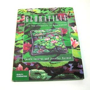 Glorafilia, The Impressionists in Needlepoint by Carole Lazarus and Jennifer Berman, Needlework Book
