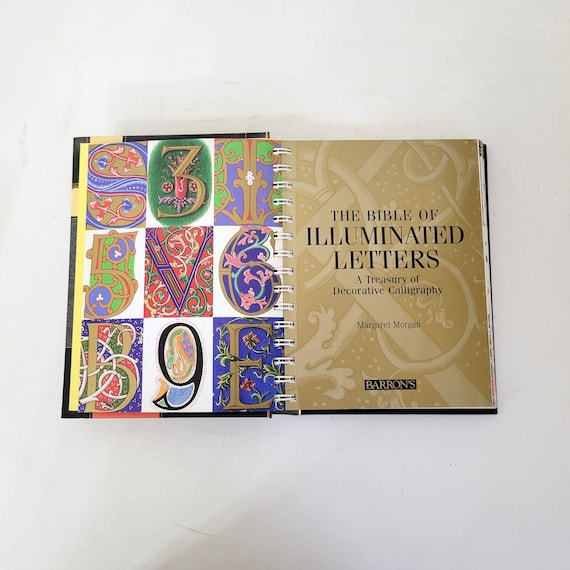 アート・デザイン・音楽 The Bible of Illuminated Letters The Bible of Illuminated Letters, A Treasury of Decorative
