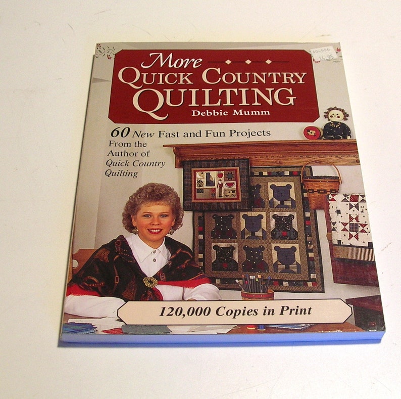 More Quick Country Quilting by Debbie Mumm