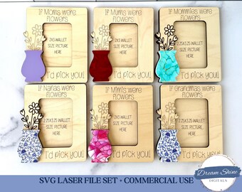 Moederdag koelkast fotomagneet lasergesneden bestand, If Moms Were Flowers SVG, lasercadeaus voor oma, magneet fotohouder, I'd Pick You Frame