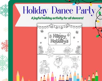 Holiday Dance Party Coloring Sheet — Kids Printable Activity