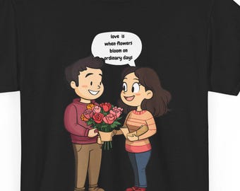 Love Is Flowers T-shirt Leuk stel cartoon T-shirt Romantisch cadeau voor haar of hem Casual jubileumshirt Everyday Love Vibes