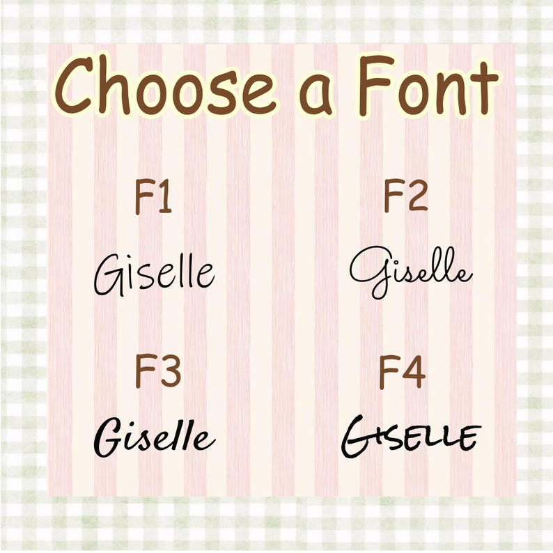 Op de afbeelding: Een afbeelding met de tekst "Choose a Font" in bruin, met vier lettertype-opties, aangeduid met F1 tot en met F4. Elke lettertype-optie toont de naam "Giselle" in een andere stijl, tegen een roze en witte gestreepte achtergrond.
