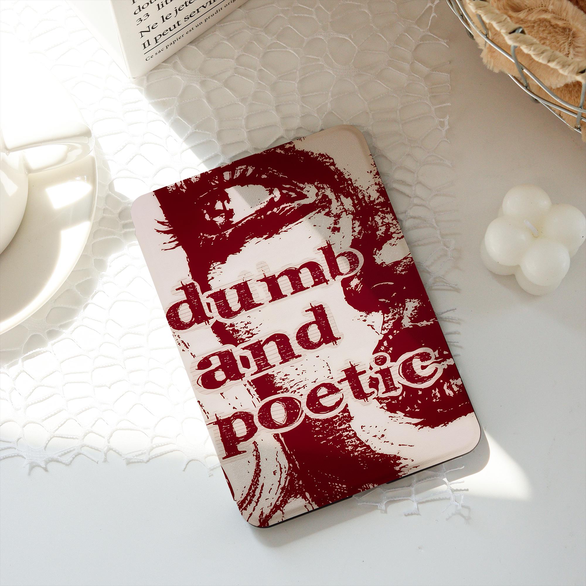Dumb And Poetic Kindle/Kobo Case, Paperwhite 10th 11th 12th 6'' 6.8'' 7'' Case, Clear Back Sleeve, Auto Wake/Sleep, Book Lover Gift