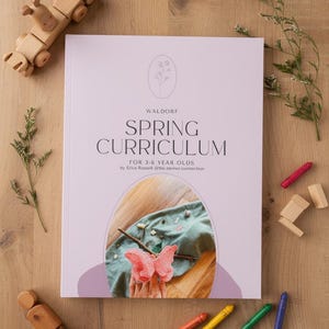 Waldorf Spring Kindergarten Curriculum: Southern Hemisphere Homeschool Activities (PDF with audio and video recordings)
