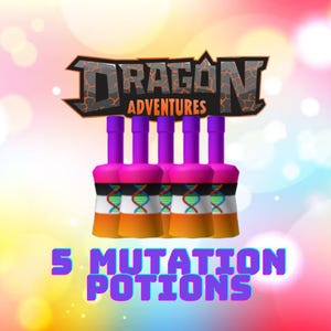 5 x Mutation Potions Dragon Adventures