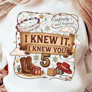 Retro I Knew It I Knew You Shirt, TS and Toy Story 5 Friendship Shirt, Woody Buzz Lightyear Tee, Disneyland Toy Story Family Matching Shirts .Retro Toy Story 5 PNG, I Knew It I Knew You Western Cowgirl Boots Friendship Bracelet Shirt Design Graphic Download File