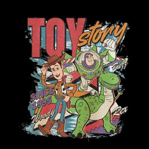 May include: A graphic print featuring the characters Woody, Buzz Lightyear, and Rex from Toy Story. The text reads TOY story, SINCE 1995, Woody, Buzz, and Rex. The design includes a distressed blue and red background element on a black background.