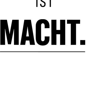 May include: A monochrome design featuring the German words "STILLE IST MACHT" in a bold, sans-serif font. The text is black against a white backdrop, with "IST" in a smaller font. The bottom of the image displays "YUHNIQUE DISTRICT GFX".