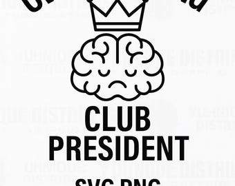 Overthinking Club President SVG PNG: Crowned Brain-clipart, geestelijke gezondheidshumor