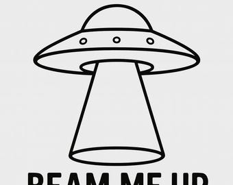 Alien SVG PNG| UFO Beam Me Up Clipart | Extraterrestrial Cricut Silhouette Cut File