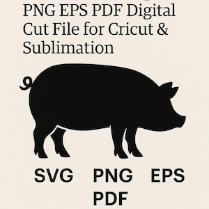Pig Silhouette SVG PNG | Minimalist Farm Animal Clipart | Rustic Cut File EPS pdf for Cricut, Signs & Sublimation