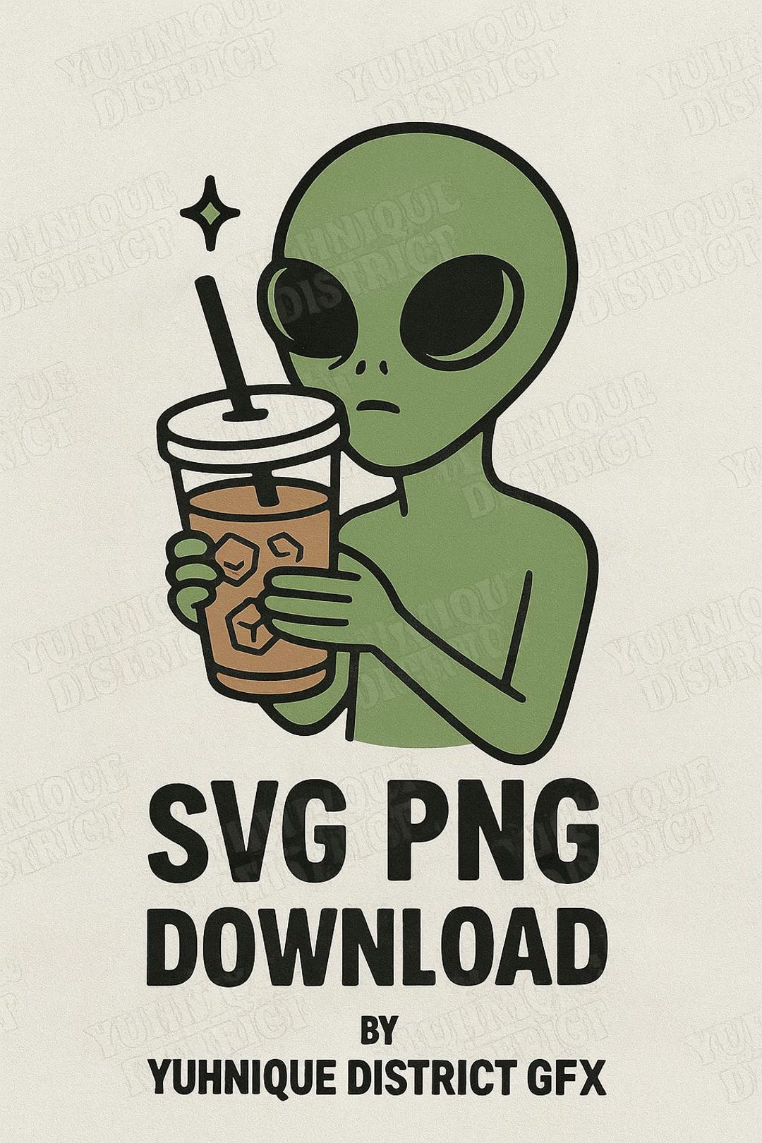 Caffeinated Alien SVG PNG | Funny Alien Holding Iced Coffee Clipart for ...