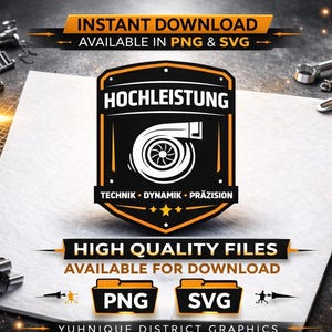 Puede incluir: Un diseño gráfico digital con un emblema negro y naranja con la palabra "HOCHLEISTUNG" y el texto "TECHNIK • DYNAMIK • PRÄZISION". La imagen también incluye el texto "INSTANT DOWNLOAD AVAILABLE IN PNG & SVG" y "HIGH QUALITY FILES AVAILABLE FOR DOWNLOAD".