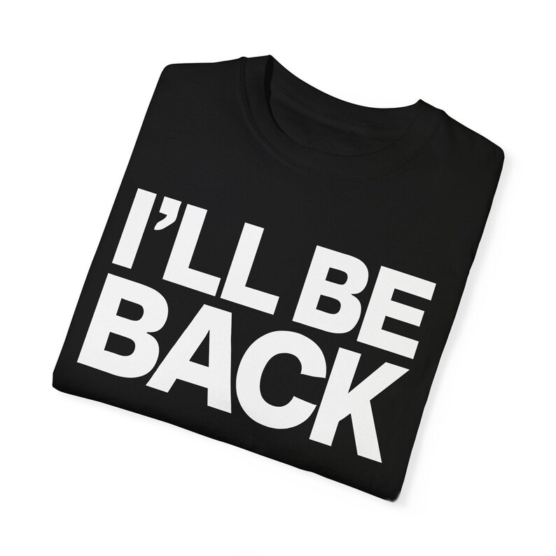 I'll Be Back" Minimalist Movie Quote T-Shirt Classic Action Film Line, 100% Cotton image 7