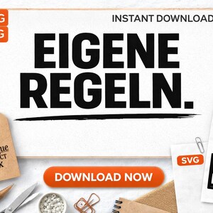 May include: A white background with the words "EIGENE REGELN." in large black letters. The phrase "INSTANT DOWNLOAD" is above the text. A brown tag with the text "Yuhnique DISTRICT GFX" hangs from a string. A bright orange button says "DOWNLOAD NOW".
