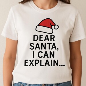 Camiseta Querido Papai Noel, Eu Posso Explicar | Camiseta Engraçada de Natal | Camiseta Humorística de Natal para Mulheres e Homens | Camiseta com Estampa de Letras do Papai Noel