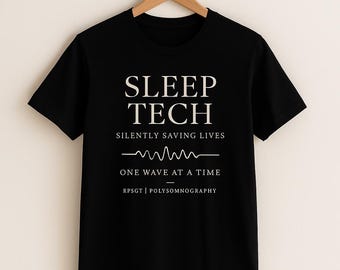 sleep テキストTシャツ Sleep Tech Shirt: Luxe Polysomnography Tee, RPSGT Gift - Etsy