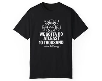 10K Alarm Clock Shirt: Ashton Hall Gym Motivation Tee