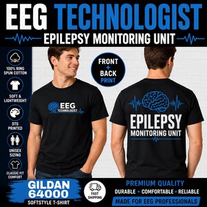 Könnte beinhalten: Ein schwarzes Kurzarm-T-Shirt mit einer blauen Gehirngrafik und dem Text EEG TECHNOLOGIST auf der Vorderseite. Die Rückseite zeigt eine größere blaue Gehirngrafik, eine blaue Herzschlaglinie und den Text EPILEPSY MONITORING UNIT in weißen Buchstaben.