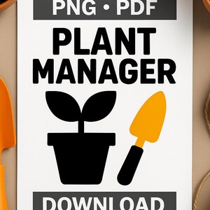 Plant Manager PNG PDF – Divertente progetto di giardinaggio con vaso e cazzuola