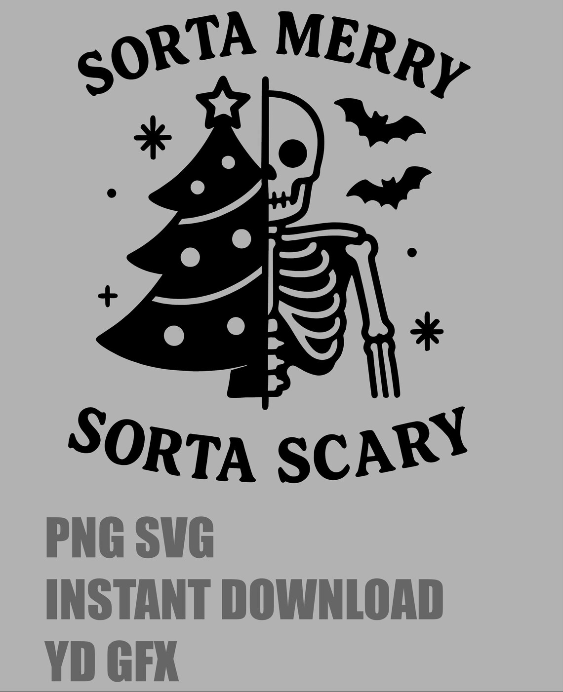 Sorta Merry Sorta Scary PNG SVG | Minimalist Black and White Skeleton ...