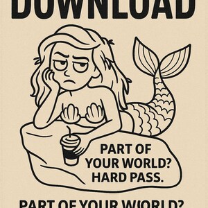 Pode incluir: Ilustração a preto e branco de uma sereia com uma expressão entediada, descansando numa rocha e segurando uma chávena de café. O texto inclui "SVG PNG DXF DOWNLOAD" e "PART OF YOUR WORLD? HARD PASS."